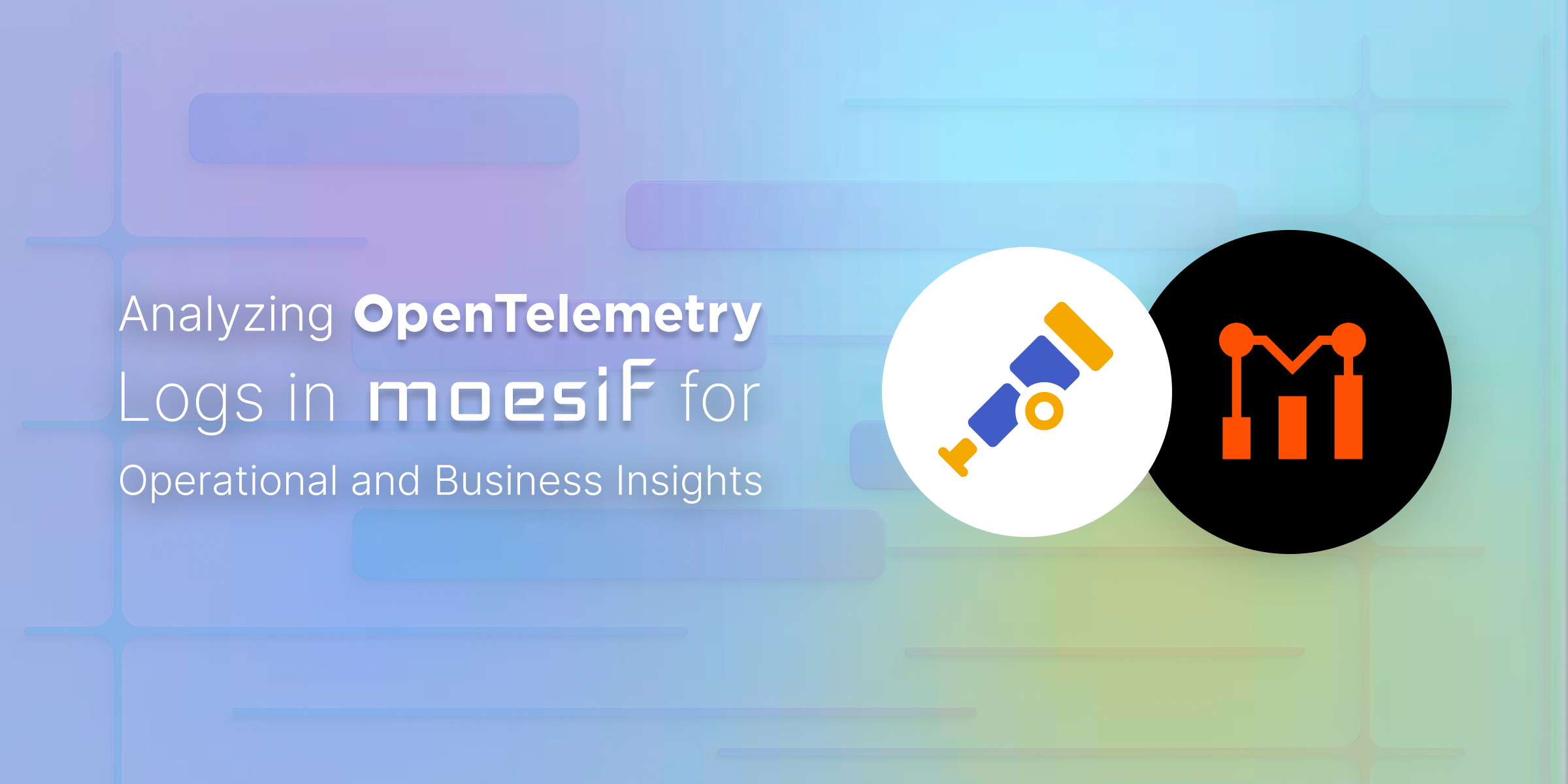 Analyzing OpenTelemetry Logs in Moesif for Operational and Business Insights