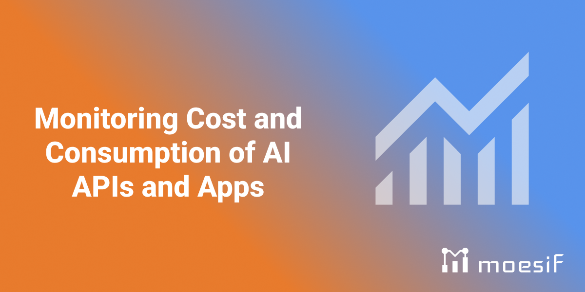 Monitoring Cost and Consumption of AI APIs and Apps